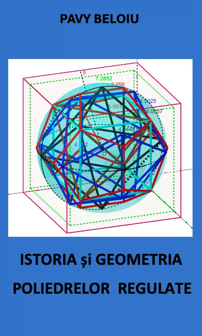 ISTORIA și GEOMETRIA POLIEDRELOR REGULATE